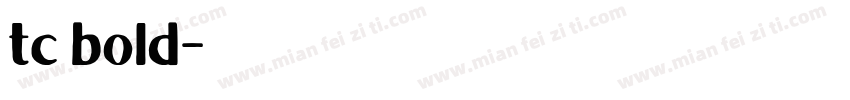 tc bold字体转换